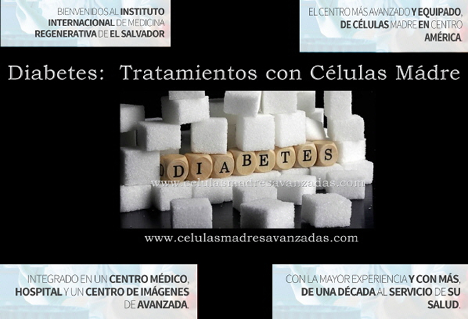 Tratamiento de Diabetes con C&eacute;luas Madre El Salvador